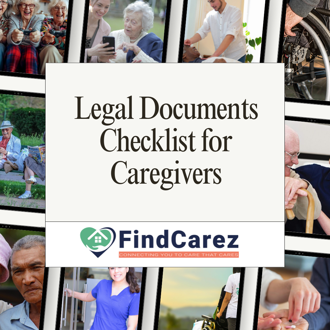Legal Documents Checklist for Caregivers